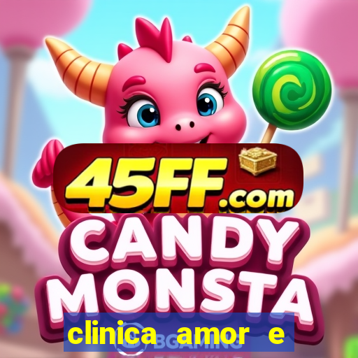 clinica amor e saude pirituba